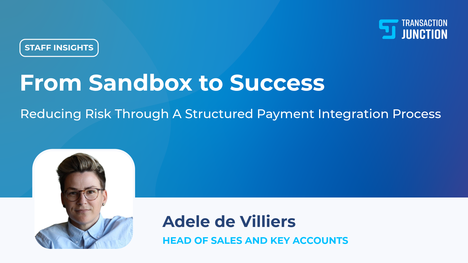 Adele-de-Villiers-Transaction-Junction-Head of Sales and Key Accounts Adele-de-Villiers-Transaction-Junction-Head of Sales and Key Accounts